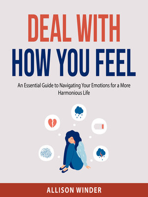 cover image of Deal with How You Feel